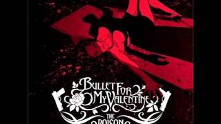 bullet for my valentine -the poison .wmv