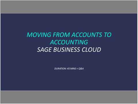 Sage (UK) - Moving from Sage One Accounts to Sage Business Cloud Accounting