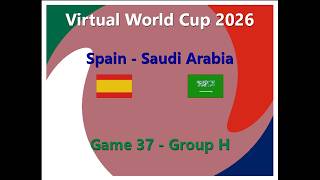Spain - Saudi Arabia - World Cup 2026 - Day 11 G37 - Gr H - Fifa 98 PC