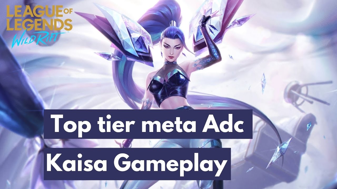 League Of Legends Wild Rift Top Tier ADC Kaisa Gameplay YouTube League of legends wild rift top tier adc kaisa gameplay youtube