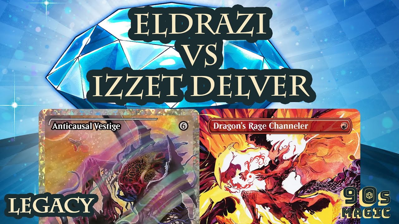 Eldrazi vs Izzet Delver [MTG Legacy]
