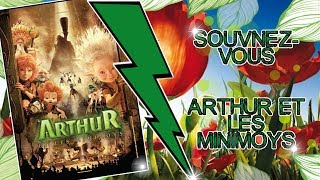 SOUVENEZ-VOUS : ARTHUR ET LES MINIMOYS