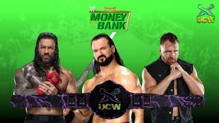 Roman Reigns vs Drew Mcintyre vs Jon Moxley - UCW Men‘s CHAMPIONSHIP - UCW Money in the Bank 1 #wwe