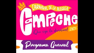 CARNAVAL CAMPECHE 2024: Programa y cartelera oficial