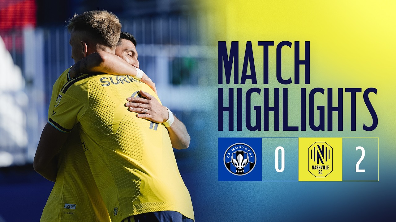 NASHVILLE SC WIN 2026 SUPPORTERS' SHIELD WITH WIN AT CF MONTREAL | Match Highlights