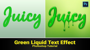 Green Liquid Text Effect in Photoshop | Tutorial | Creative Asik