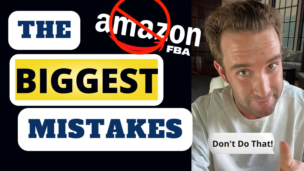 The 7 Most Common Amazon FBA Mistakes You Don't Want To Make (In 2022 ...