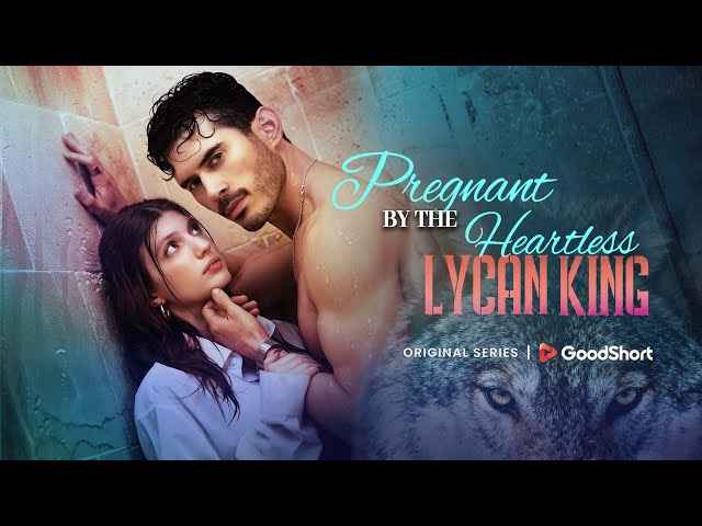 Pregnant by the Heartless Lycan King