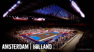 Amsterdam Holland Tournament | FIFA STREET