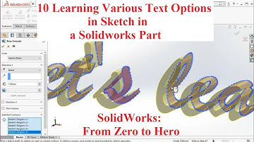 10 Learning Various Text Options in Sketch in a Solidworks Part