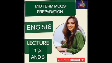 ENG 516 MID TERM MCQS PREPARATION | ENG 516 LESSON 1 , 2 AND 3 MID TERM MOST IMPORTANT  MCQS