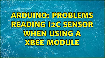 Arduino: Problems reading I2C sensor when using a Xbee module (2 Solutions!!)
