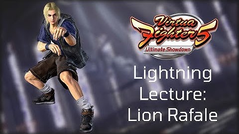Virtua Fighter 5 Ultimate Showdown Tutorial Guide-Lightning Lecture: Lion