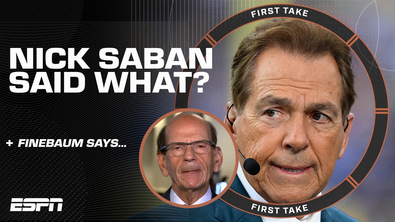 Paul Finebaum says Nick Saban IS WRONG FOR THIS! | First Take