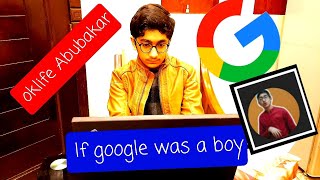 If google was a boy funny sketch