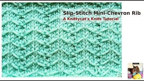 Slip-Stitch Mini-Chevron Rib: a Knittycat