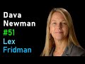 Thumbnail for Dava Newman: Space Exploration, Space Suits, and Life on Mars | Lex Fridman Podcast #51