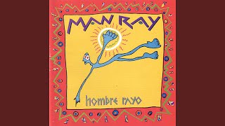 Video thumbnail of "Man Ray - Todo Cambia"