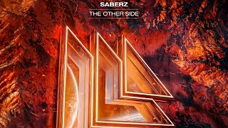 SaberZ - The Other Side (Extended Mix) | Electro House