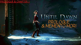 Until Dawn (Prologue & Chapter 1)