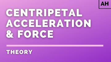 Advanced Higher Physics | Rotational Motion | Centripetal Acceleration & Force | THEORY