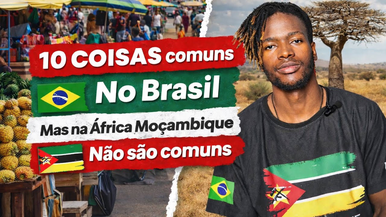 10 COISAS comuns No Brasil Mas na África Moçambique Não são comuns
