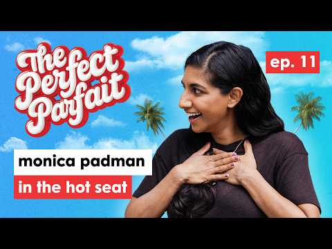 Monica Padman Talks Armchair Expert Movie, Ranks Best Chairs, Almost Cries • The Perfect Parfait