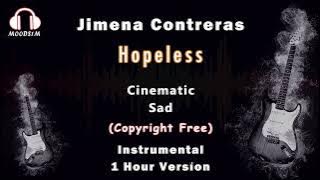 Hopeless | Jimena Contreras | Youtube Audio Library | Copyright free music