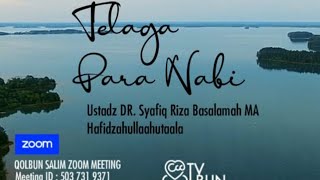Telaga Para Nabi  - Ustadz Dr. Syafiq Riza Basalamah, M.A.