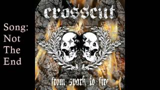 Crosscut -- From Spark to Fire [Full Album]