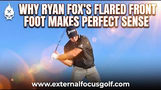 Why Ryan Fox's Flared Front Foot Makes Perfect Sense (And Should You Copy It?)