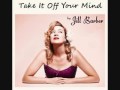Jill Barber - Take It Off Your Mind