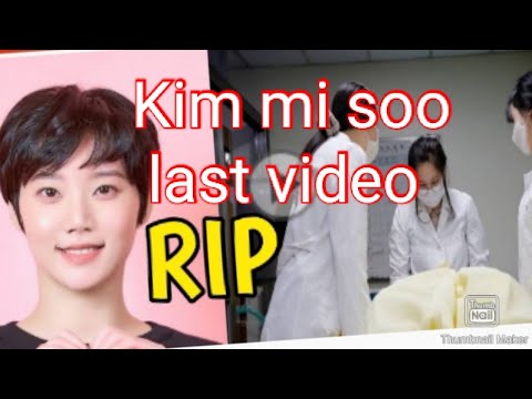 kim mi soo last moment before her death