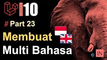 Tutorial Laravel 10 : Membuat Multi Bahasa (Multi Languanges Localization)