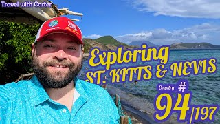 Exploring St. Kitts & Nevis | Travel with Carter Country 94/197