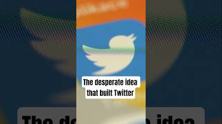 The desperate idea that built Twitter #twitter #x
