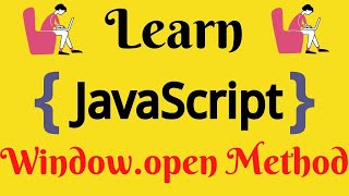 JavaScript Lecture - 58 Window open Method