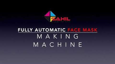 Fully Automatic Mask Making Machine | 3 Ply Face Mask | Sahil Graphics | Check Description