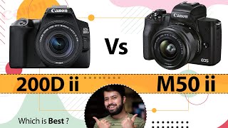 Canon 200d Mark 2 Vs M50 Mark 2 - Which is Best ? (Hindi)