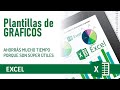 Plantillas de gráficos en Excel - súper útil