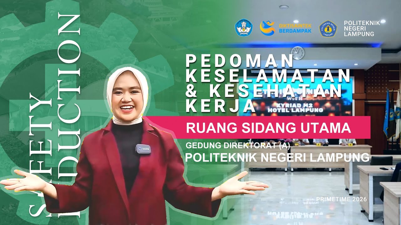Safety Induction: K3 Ruang Sidang Utama, Gedung Direktorat (A) Politeknik Negeri Lampung 2026