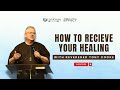 How to receive your healing  2nd service  sunday 19th may 2024  the elevation church