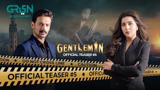 Gentleman |  5 | Humayun Saeed | Yumna Zaidi | Zahid Ahmed | Sohai Ali |Green TV Resimi