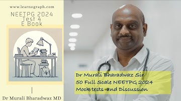 NEETPG 2024 Mock Test 4 and Discussion Download Ebook pdf @ https://www.learnograph.com/