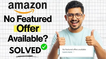 No Featured Offers Available On Amazon FBA Listing