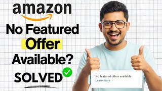 No Featured Offers Available On Amazon FBA Listing