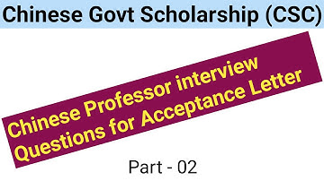 Chinese professor interview Questions for Acceptance Letter | University interview Question | Lec 07