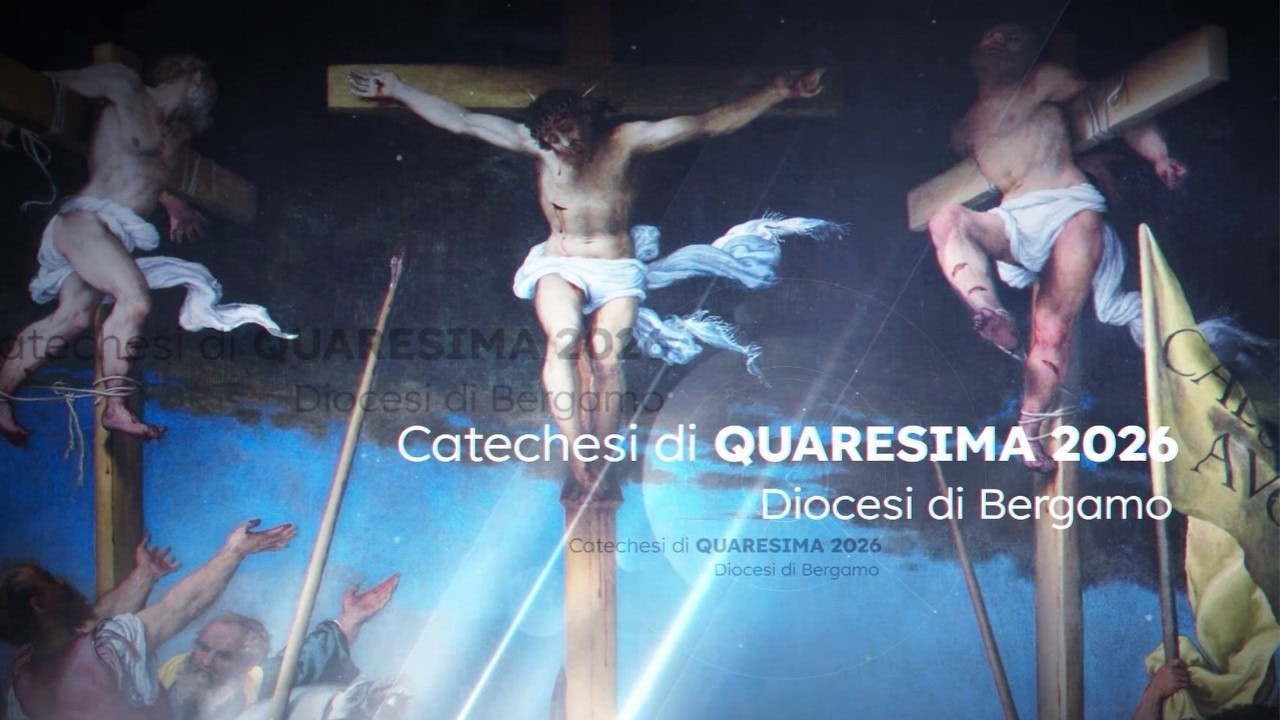 Catechesi di Quaresima 2026 - Puntata 2