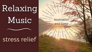Relaxing Music Meditation Music for stress relief with relaxing nature videos
