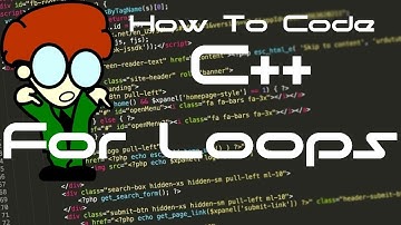 How to Code | C++ For Loops (Video 8)! UPDATED VERSION!